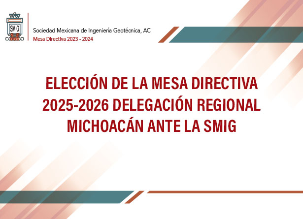 Elección de la Mesa Directiva 2025-2026 Delegación Regional Michoacán ante la SMIG