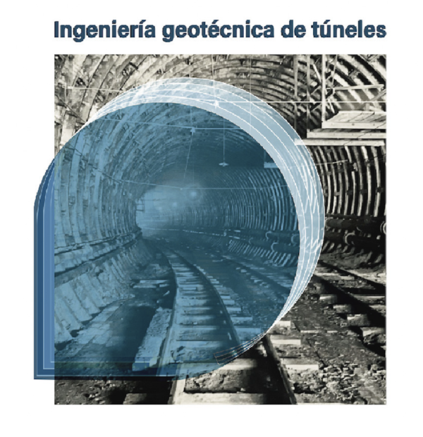 Ingeniería geotécnica de túneles
